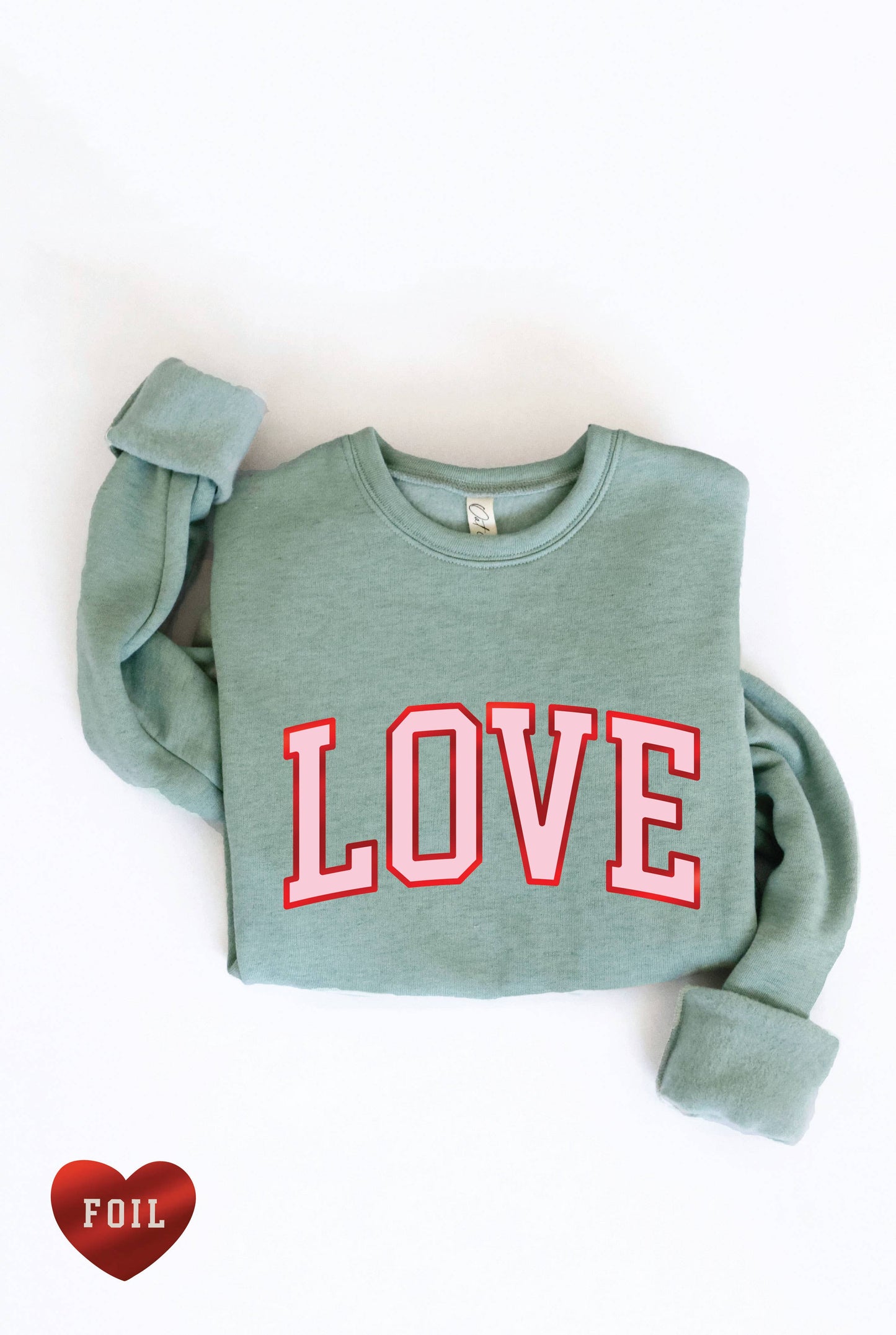 LOVE FOIL Graphic Sweatshirt: S / ROSE