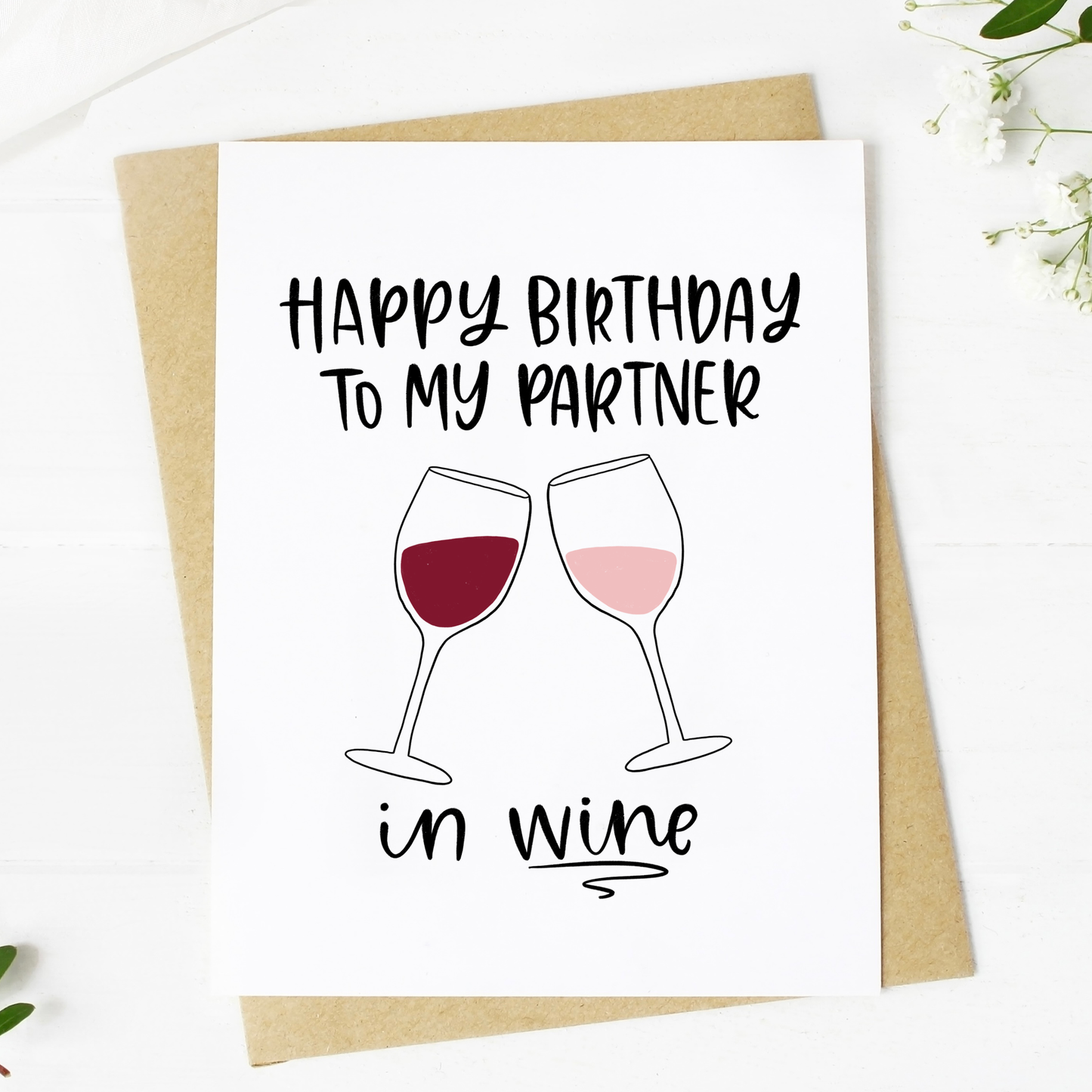 "Happy Birthday To My Partner in Wine" Birthday Card