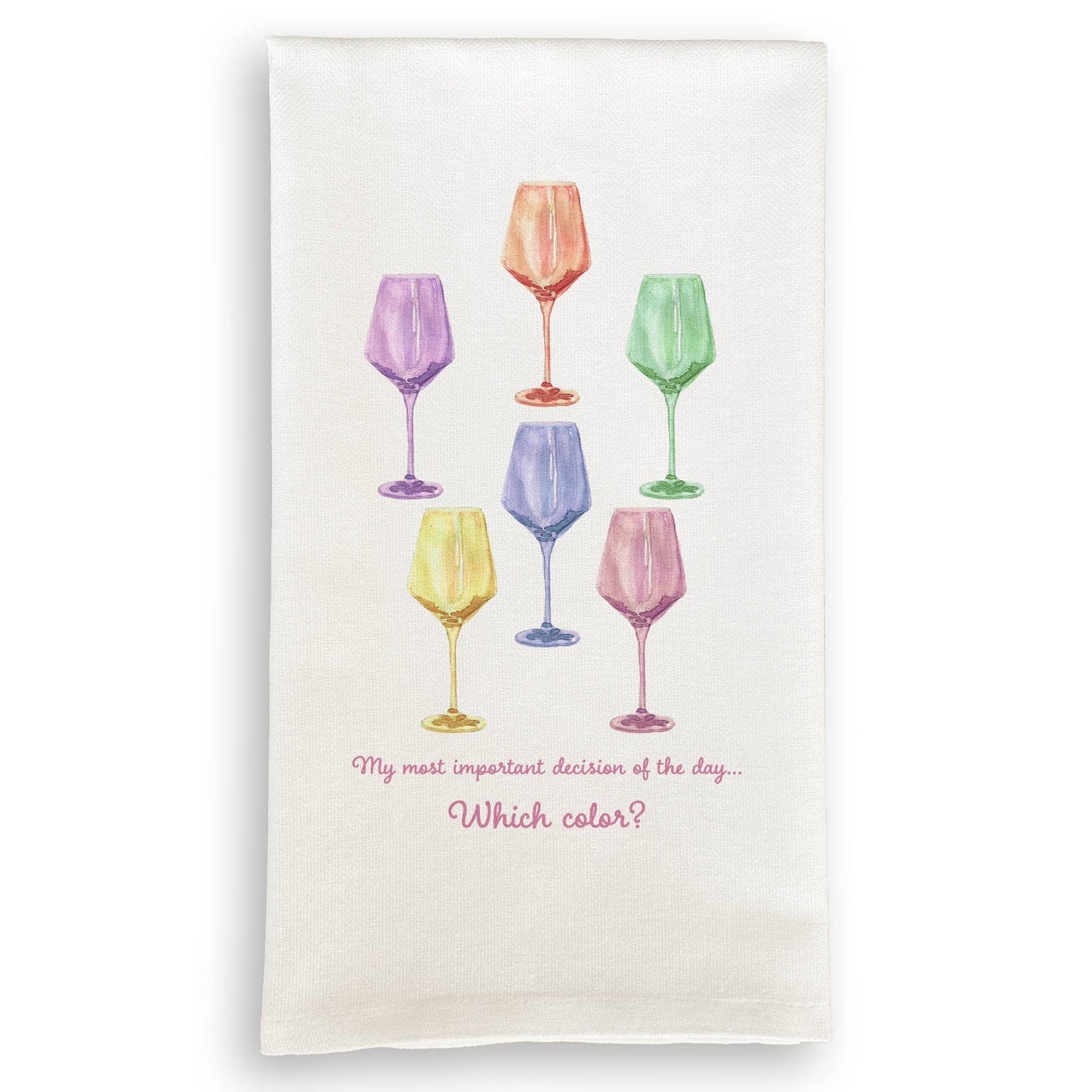 Colorful Wine Glasses with Quote Dish Towel